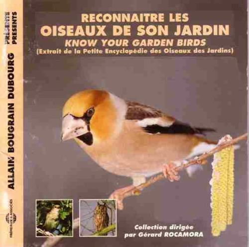 Reconnaître les oiseaux de son jardin, extrait de la Petite Encyclopédie des Oiseaux des Jardins